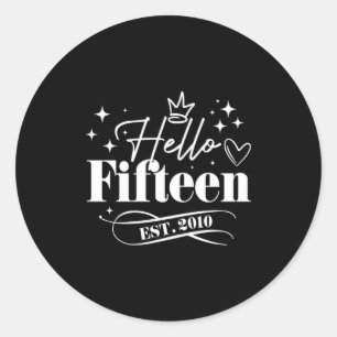 Hallo Vijftien Gesticht 2010 15e Verjaardag Meisje Ronde Sticker