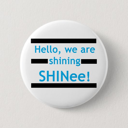hallo, we schijnen SHINee! Ronde Button 5,7 Cm (Voorkant)