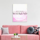 hallo weekeinde canvas afdruk (Insitu (Woonkamer))