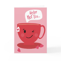 hallo Wenskaart van Hot Tea Punny Valentijns