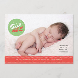 Hallo Wereldaankondiging Baby Kaart 5 x 7"