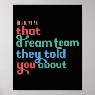 Hallo Wij zijn dat droomteam waar ze je over verte Poster
