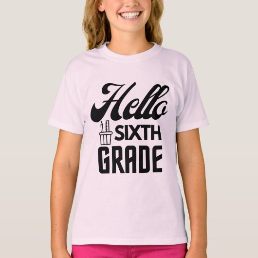 Hallo Zesde graad, zesde graad T-shirt (Voorkant)
