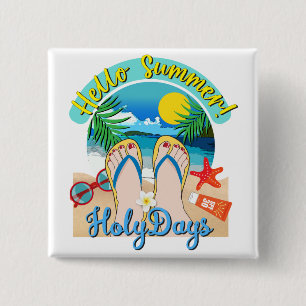 hallo zomer - Heilige Dagen Vierkante Button 5,1 Cm