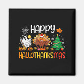 Hallothanksmas Shirt Funny Halloween Thanksgiving Magneet (Voorkant)