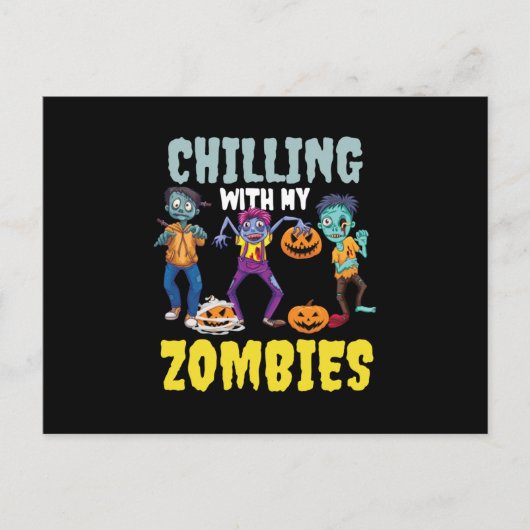 Halloween 2021 Chillin met mijn Zombies Briefkaart (Voorkant)