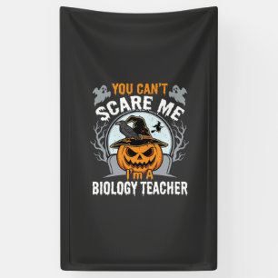 Halloween Biologie Docent Je Kunt Me Niet Bang Mak Spandoek