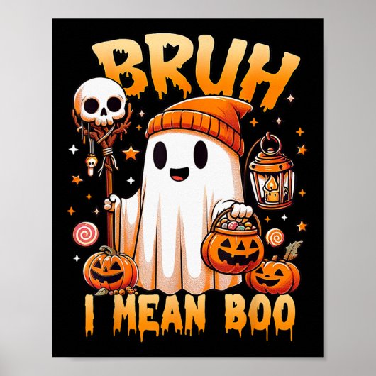 Halloween Bruh Ghost Boo Skull Pumpkin Trick of TR Poster (Voorkant)