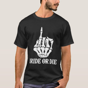 Halloween Bruid Of Sterf Skelet Hand Bachelorette T-shirt