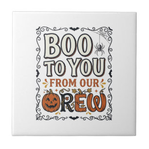 Halloween Citaat Boe Boe van Onze Bemanning Vintag Tegeltje