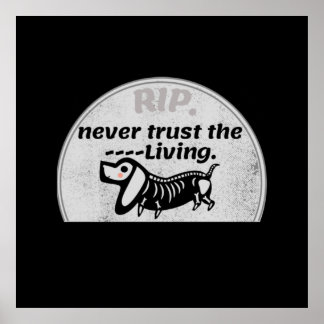 Halloween Cute Graveyard Skeleton Dog Quote Poster