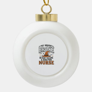 Halloween Dialyse Verpleegster Heksenbezem Gebroke Keramische Bal Ornament