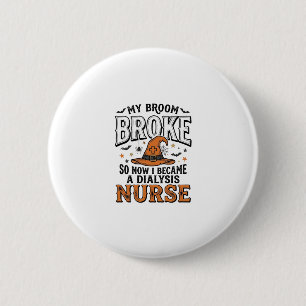 Halloween Dialyse Verpleegster Heksenbezem Gebroke Ronde Button 5,7 Cm
