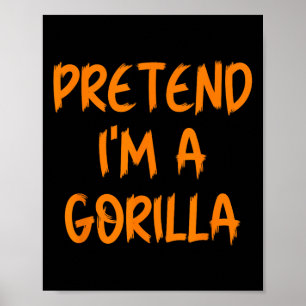 Halloween Doe alsof ik een gorillapak voor luie ki Poster