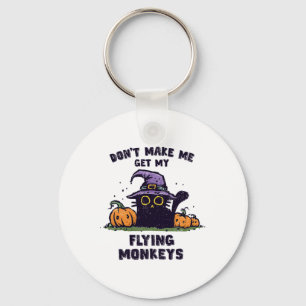 Halloween - Don't Make Me Get My Flying Mon Sleutelhanger