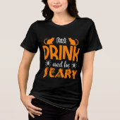 Halloween eet Drink en wees eng Tri-Blend Shirt (Voorkant)