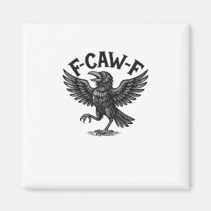Halloween F-Caw-F Vogel Kraai Vrouwen Mannen Minim Magneet
