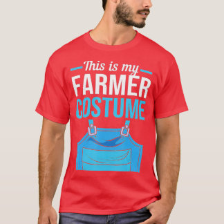Halloween Farm This Is My Farmer Costume T-shirt