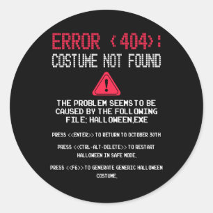 Halloween-fout 404 Costume niet gevonden Apparel F Ronde Sticker