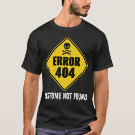 Halloween-fout 404 Costume niet gevonden T-shirt