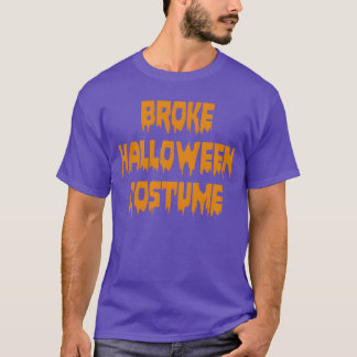 Halloween Funny Broke Halloween kostuum retro T-shirt