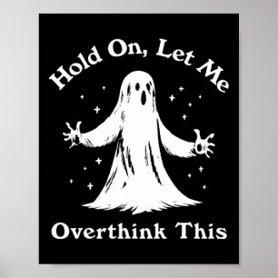 Halloween Funny Ghost Laat me deze grafiek overden Poster