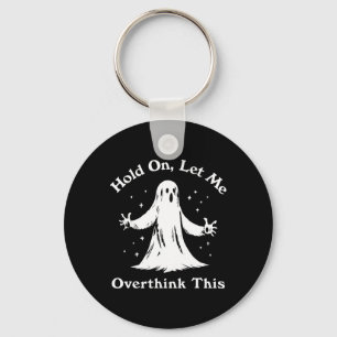 Halloween Funny Ghost Laat me deze grafiek overden Sleutelhanger