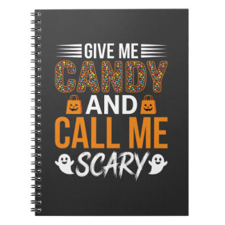 Halloween Geef Me Snoep en Noem Me Schrikbarend Notitieboek