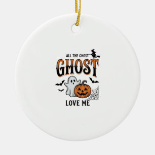 Halloween Geest Alle Geesten Liefhebben Mij Grappi Keramisch Ornament