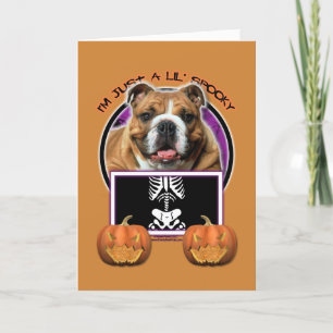 Halloween - Gewoon een Lil Spooky - Bulldog Kaart