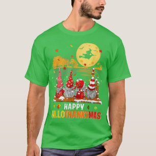 Halloween Gnomes Happy HalloBedanktMas Thanksgivin T-shirt