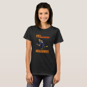 Halloween H for Halloween Houswife T-shirt (Voorkant volledig)