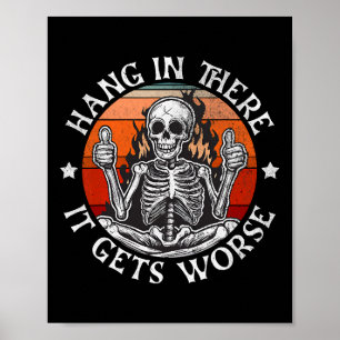 Halloween hangt daar in het wordt erger grappig sk poster