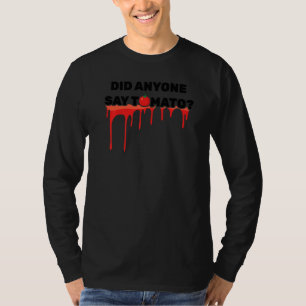 Halloween heeft iemand gezegd dat tomatenvruchtenk t-shirt