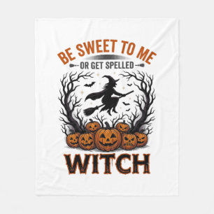 Halloween Heksendesign Wees Lief Of Wordt Betoverd Fleece Deken