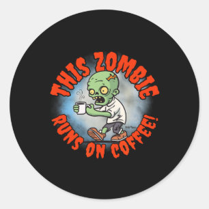 Halloween Humor Coffee Addict Zombie Frit-t - shir Ronde Sticker