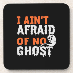 Halloween I Aint Aangraid of No Ghost Birthday Bier Onderzetter
