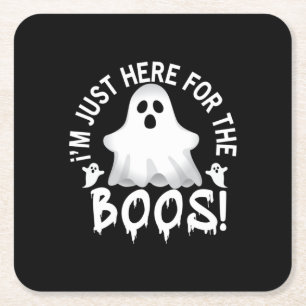Halloween I Am Just Here For Boos Birthday Vierkante Kartonnen Onderzetter