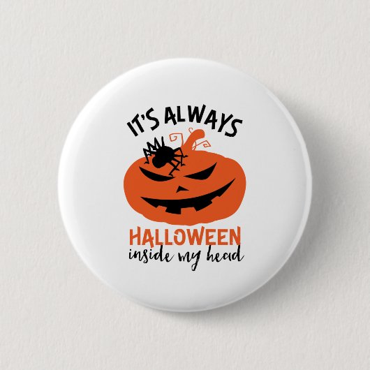 Halloween in my Head Funny Jack O Lantern Ronde Button 5,7 Cm (Voorkant)