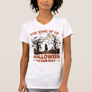 Halloween Is Everyday Heks Silhouet Volle Maan G T-shirt