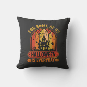 Halloween Is Everyday Spoken Huis Retro Kussen