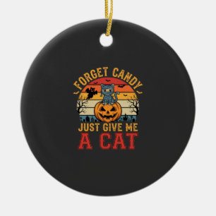 Halloween Kat Vergeet Snoep Geef Me Eén Kat_1 Keramisch Ornament