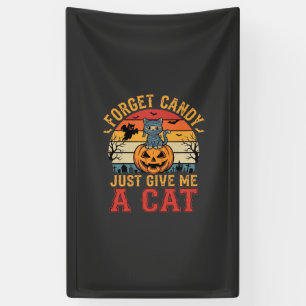Halloween Kat Vergeet Snoep Geef Me Een Kat_1 Spandoek