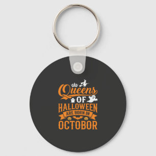 Halloween Koninginnen Geboren in Oktober Vintage T Sleutelhanger