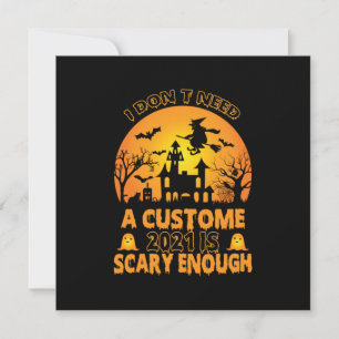 Halloween Kostuum Ik Heb Geen Kostuum Nodig Kaart