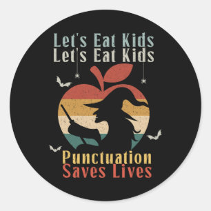 Halloween laat eten Kinder Grappige Engels leraar  Ronde Sticker