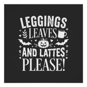 Halloween Leggings Bladeren en Lattes Fall Coffee Perfect Poster