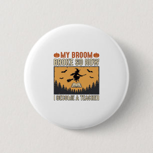 Halloween Leraar Bezem Gebroken Vintage Ontwerp_1 Ronde Button 5,7 Cm