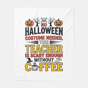 Halloween Leraar Geen Kostuum Nodig Grappige Koffi Fleece Deken