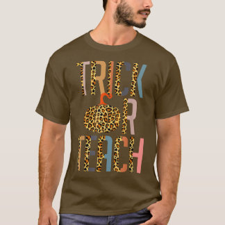 Halloween leraar Gift Trick of Teach Leopard Pump T-shirt
